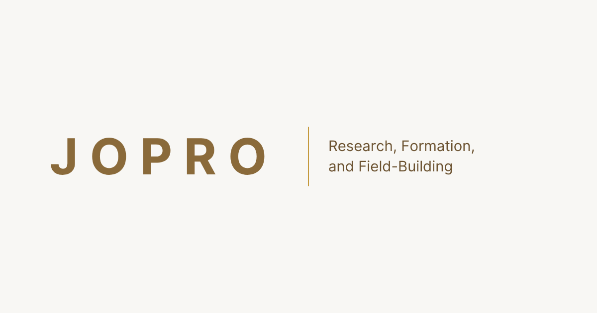 JOPRO — Research, Formation, and Field-Building | JOPRO